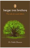 Banyan Tree Brothers