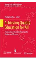 Achieving Quality Education for All