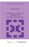 Hamiltonian Mechanical Systems and Geometric Quantization