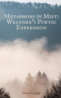 Metaphors in Mist: Weather's Poetic Expression