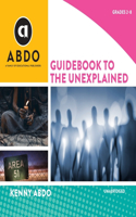 Guidebook to the Unexplained: (Thrills and Chills)