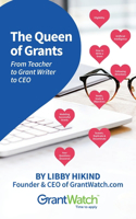 Queen of Grants From Teacher to Grant Writer to CEO