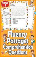 Fluency Passages Grade 3 Comprehension Questions: Improve Reading & Comprehension with 3 Fun Fluency Passages and Answered Questions for 3nd Graders