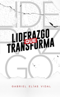 Liderazgo que transforma