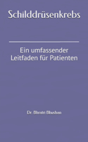 Schilddrüsenkrebs