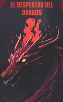 El Despertar del Dragón