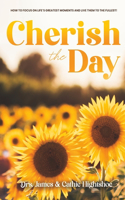 Cherish The Day