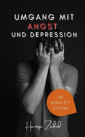 Umgang mit Angst und Depression