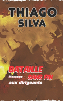 Bataille sans fin: Message aux dirigeants
