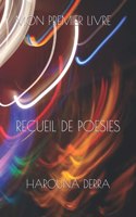 Mon Premier Livre: Recueil de Poesies En Slam