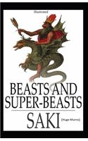 Beasts and Super-Beasts Illustrated