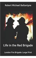 Life in the Red Brigade