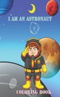 I am an astronaut coloring book