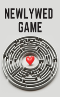 Newlywed Game.: Have Fun and Relief Daily Stress, Brain Games, Mindful Mazes