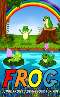 Frog: Jumbo Frog Coloring Book for Kids