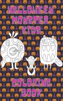 Halloween Monster Kids Coloring Book: Relaxing Coloring Book For Kids Of All Ages, Spooky Coloring Book, Trick Or Treat Coloring Book