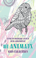 Livre de coloriage adulte pour adolescente - Gros caractères - 100 animaux