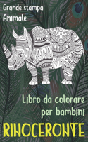 Libro da colorare per bambini - Grande stampa - Animale - Rinoceronte
