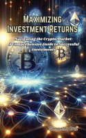 Maximizing Investment Returns