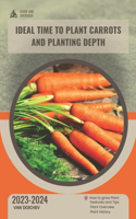 Ideal time to plant carrots and planting depth