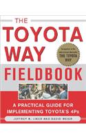 The Toyota Way Fieldbook: A Practical Guide For Implementing Toyota's 4Ps