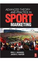Advanced Theory and Practice in Sport Marketing