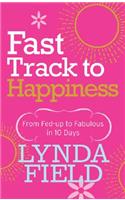 Fast Track to Happiness