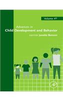 Advances in Child Development and Behavior: (40 Advances in Child Development and Behavior)