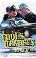 Only Fools and Hearses