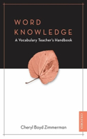 Word Knowledge: A Vocabulary Teacher's Handbook(English)