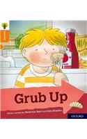 Oxford Reading Tree Explore with Biff, Chip and Kipper: Oxford Level 6: Grub Up
