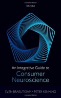 Integrative Guide to Consumer Neuroscience