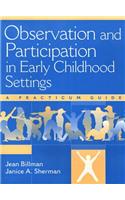 Observatn Participatn Early Chldhd Settg: A Practicum Guide