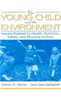 The Young Child and the Environment