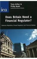 Does Britain Need a Financial Regulator?