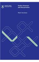 Surface Structure and Interpretation: (30 Linguistic Inquiry Monographs)