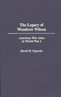 Legacy of Woodrow Wilson