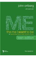 The Me I Want to be: Becoming God's Best Version of You