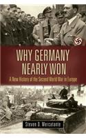 Why Germany Nearly Won