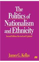 The Politics of Nationalism and Ethnicity