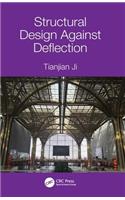 Structural Design Against Deflection