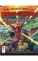 The Adventures of Wrong Man and Power Girl!
