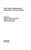 The New Institutional Economics of Corruption