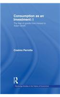 Consumption as an Investment