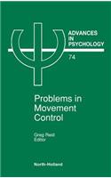 Problems in Movement Control