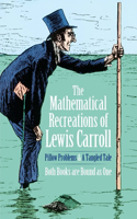 The Mathematical Recreations of Lewis Carroll