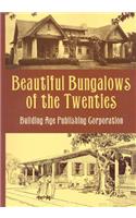 Beautiful Bungalows of the Twenties
