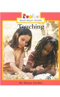 Touching: (Rookie Read-About Health (Paperback))