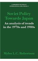 Soviet Policy Towards Japan