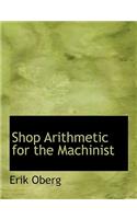 Shop Arithmetic for the Machinist